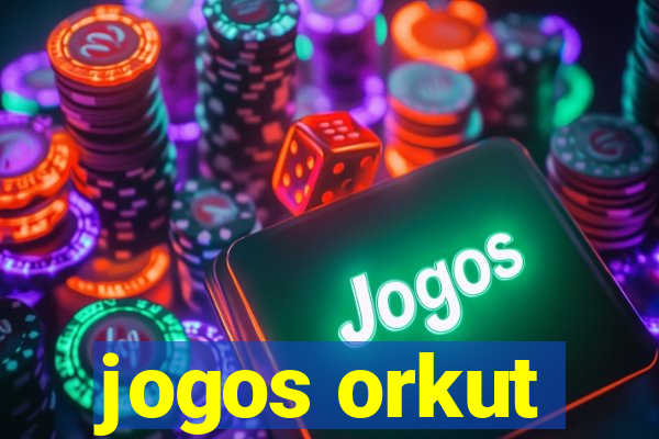 jogos orkut